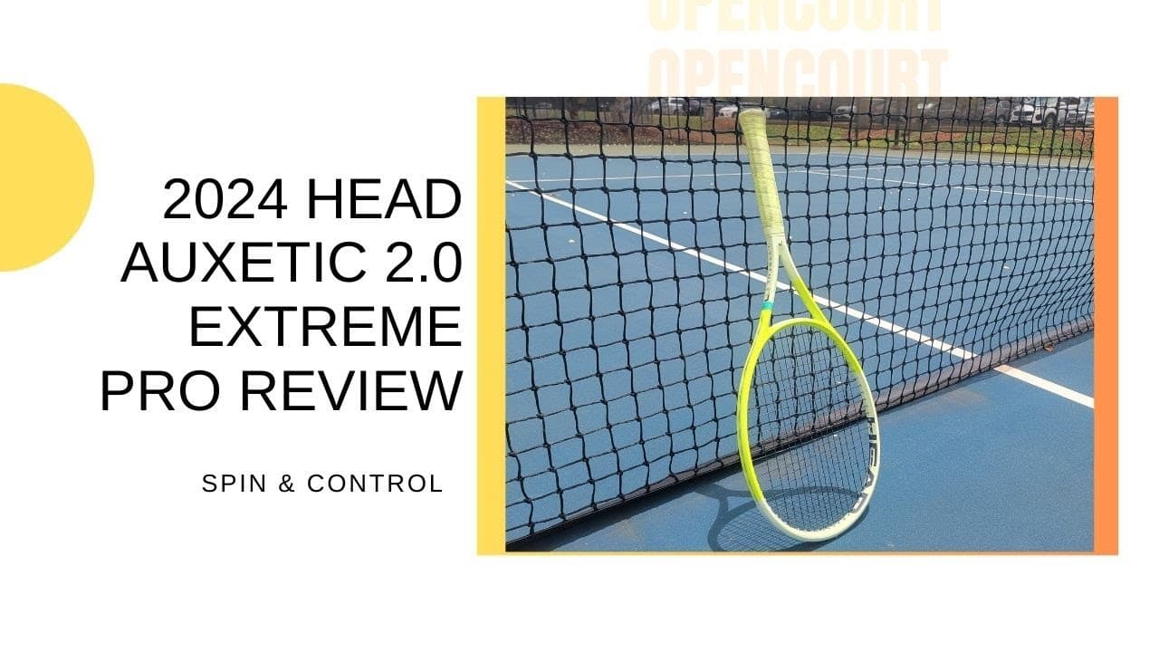 One of the Best Rackets for Spin! 2024 Head Auxetic 2.0 Extreme Pro Review