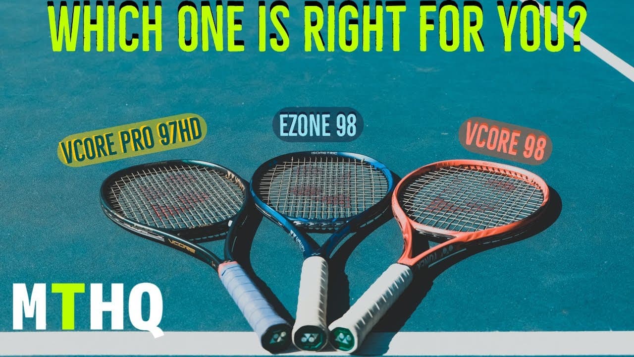 Racket Review - Yonex EZONE 98 vs Yonex VCORE 98 vs Yonex VCORE Pro 97HD