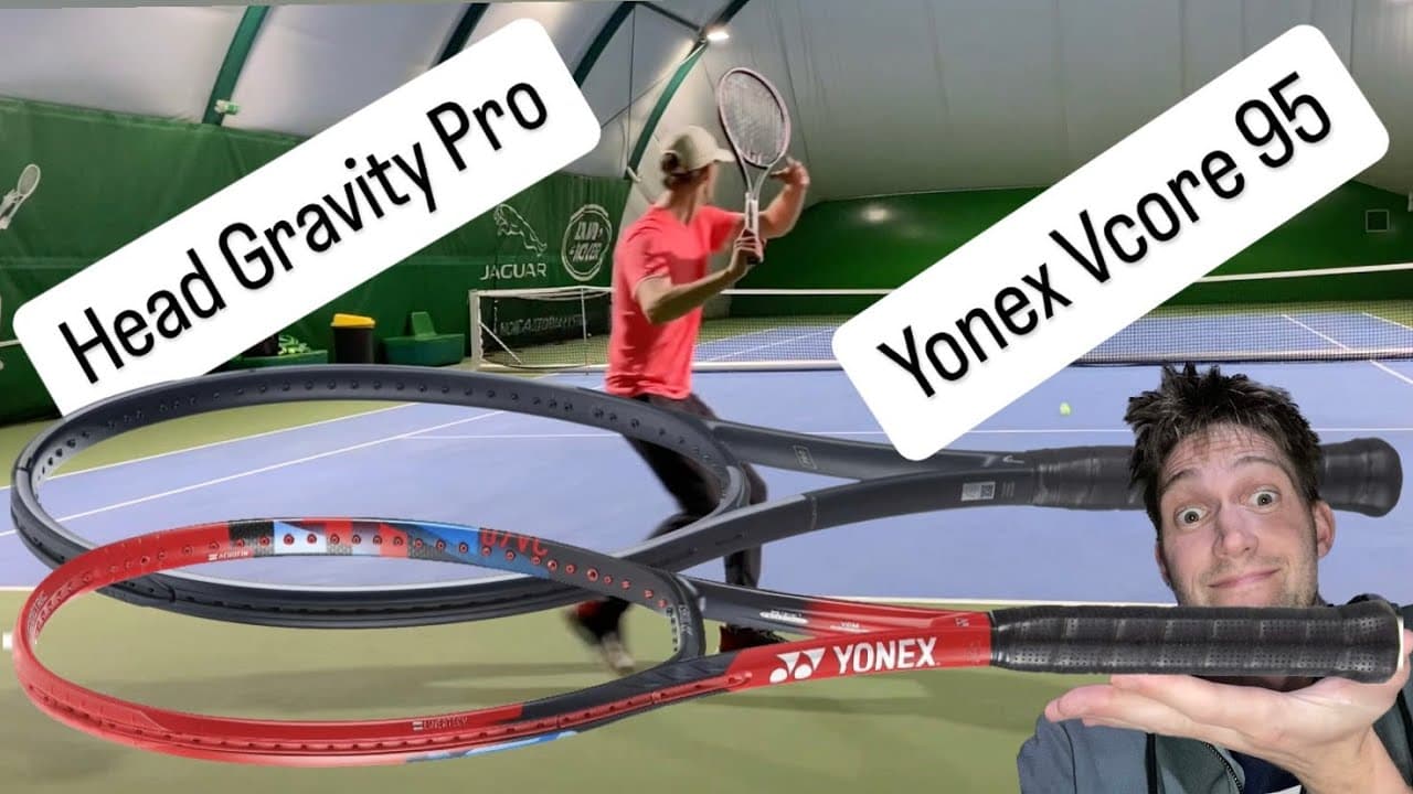 Head Gravity Pro vs Yonex Vcore 95 (tournament of racquets)