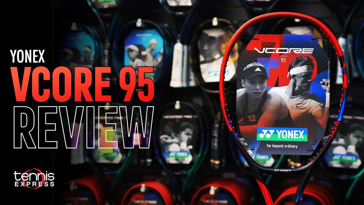 The All-new Yonex Vcore 95 7th Gen Tennis Racquet Review | Tennis Express