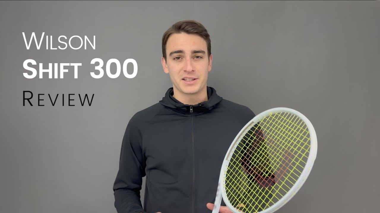 Wilson Shift 300 Review | Rackets & Runners