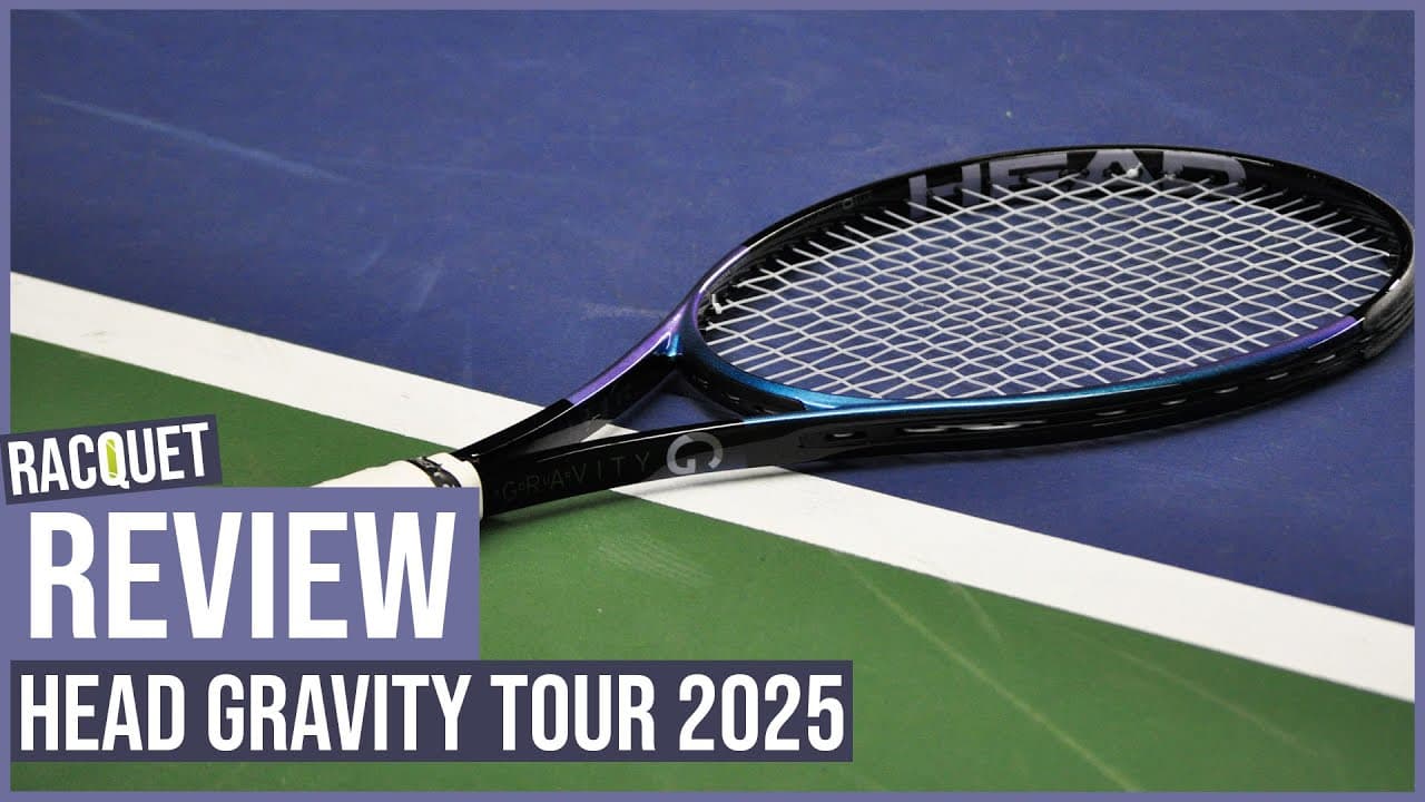 Head Gravity Tour 2025 Racquet Review