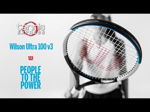 Wilson Ultra 100 v3 Tennis Racquet Review | Tennis Express