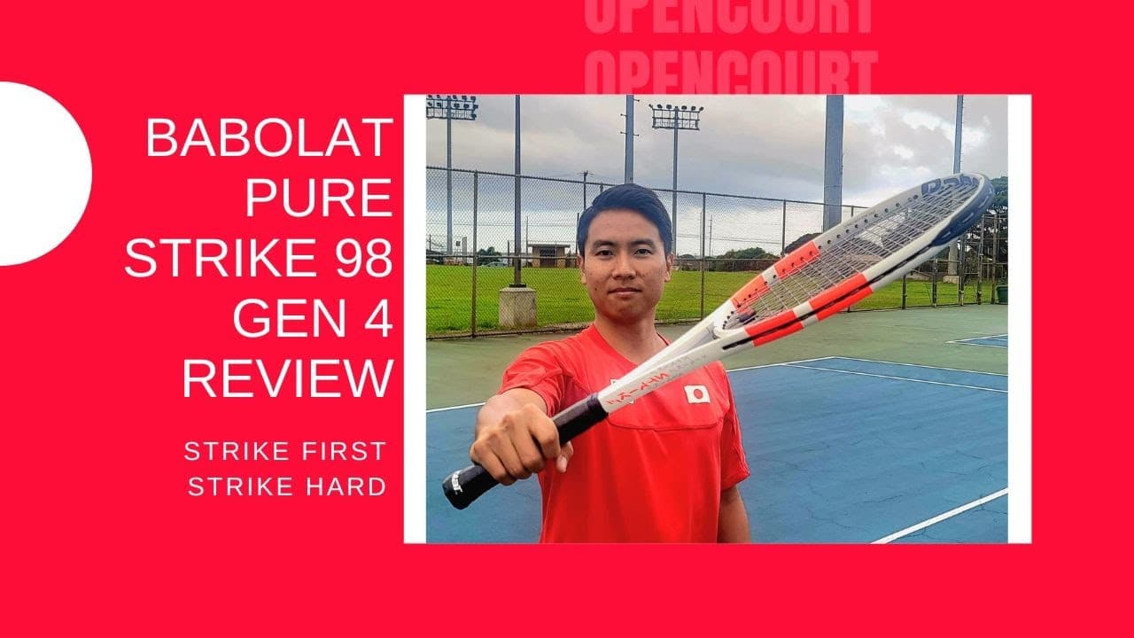 Unleashing The Babolat Pure Strike 98 Gen 4: Racket Review | Open Court