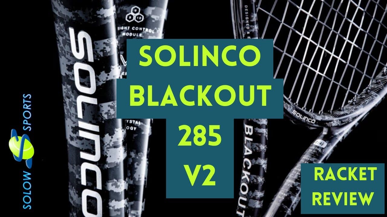 Solinco Blackout 285 v2 Tennis Racket Review