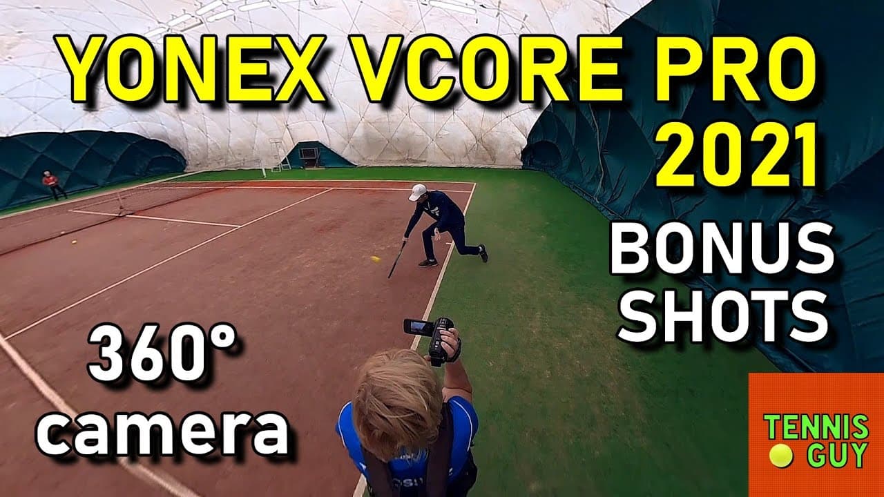 YONEX VCORE PRO 100 / 97 2021| Bonus Review Shots | 360° Camera |
