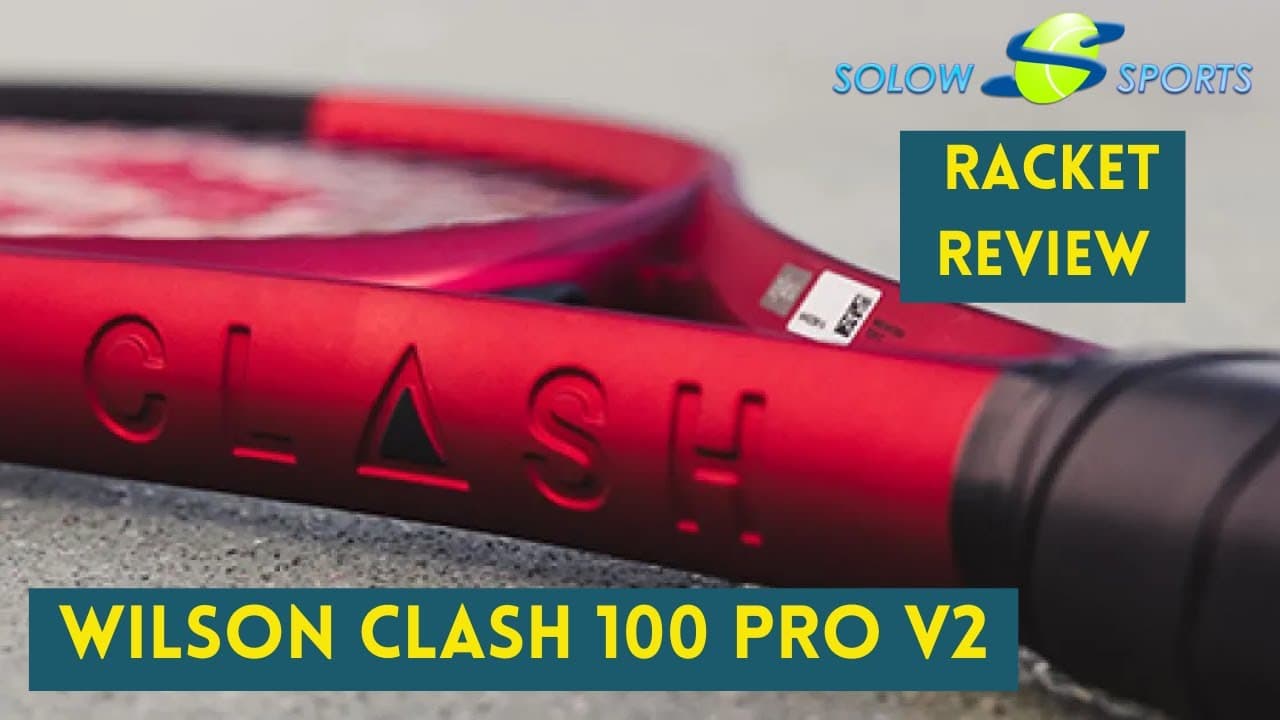 Wilson Clash 100 Pro v2 Racket Review (Clash Tour Version 2.0 )