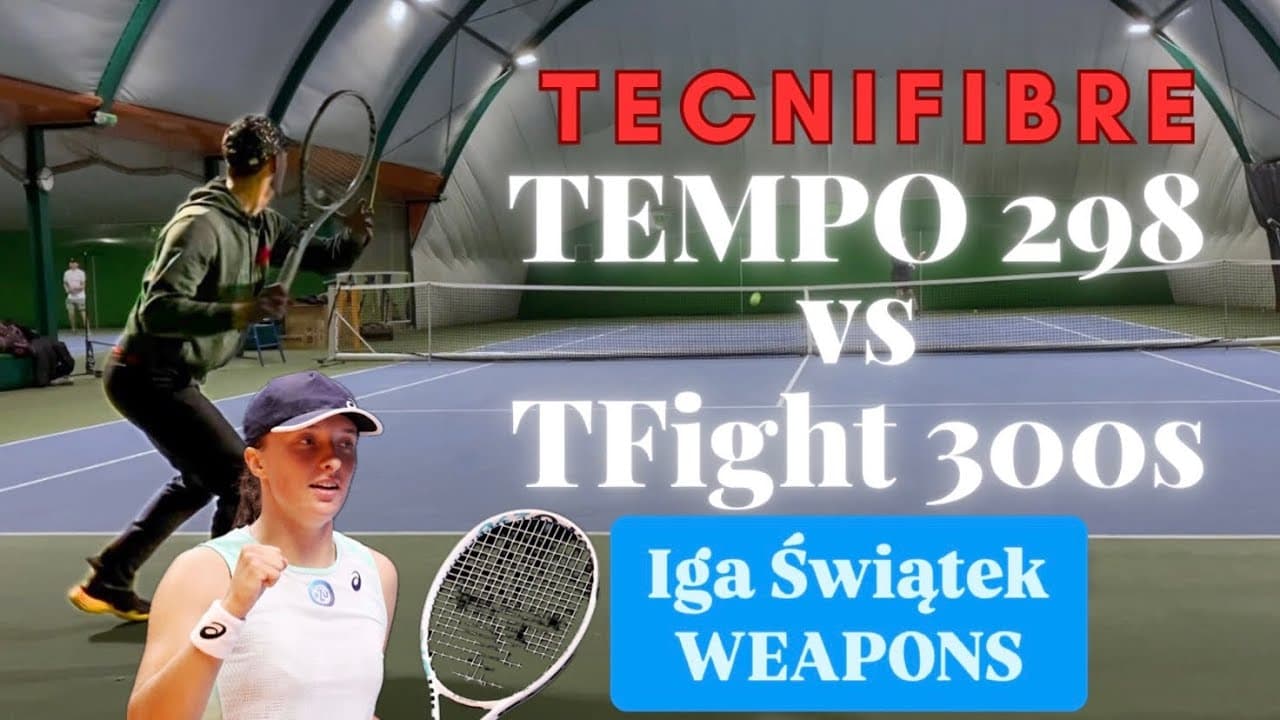 Tecnifibre TFight 300s vs Tempo 298 IGA (Iga Swiatek endorsed raquets)