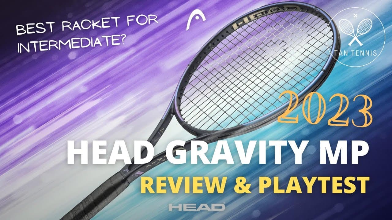 Head Gravity MP 2023 Review EP.1/2