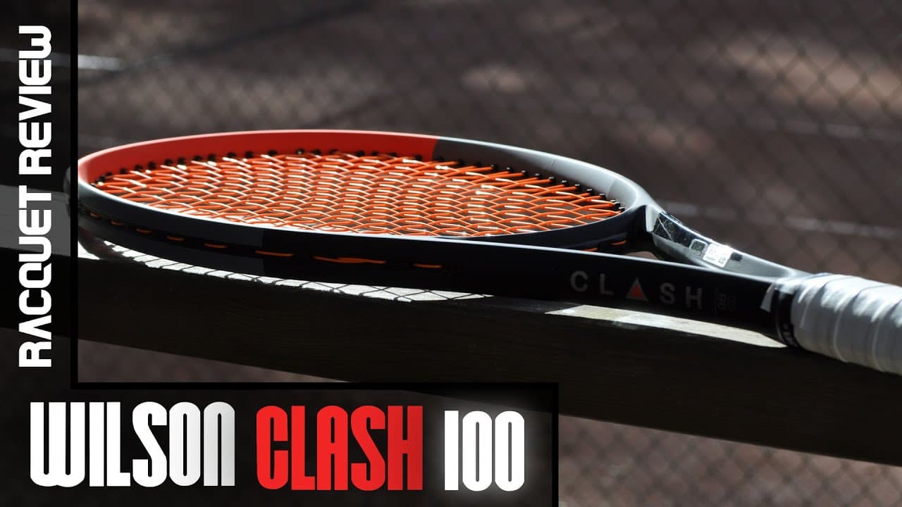 Wilson Clash 100 Racquet Review