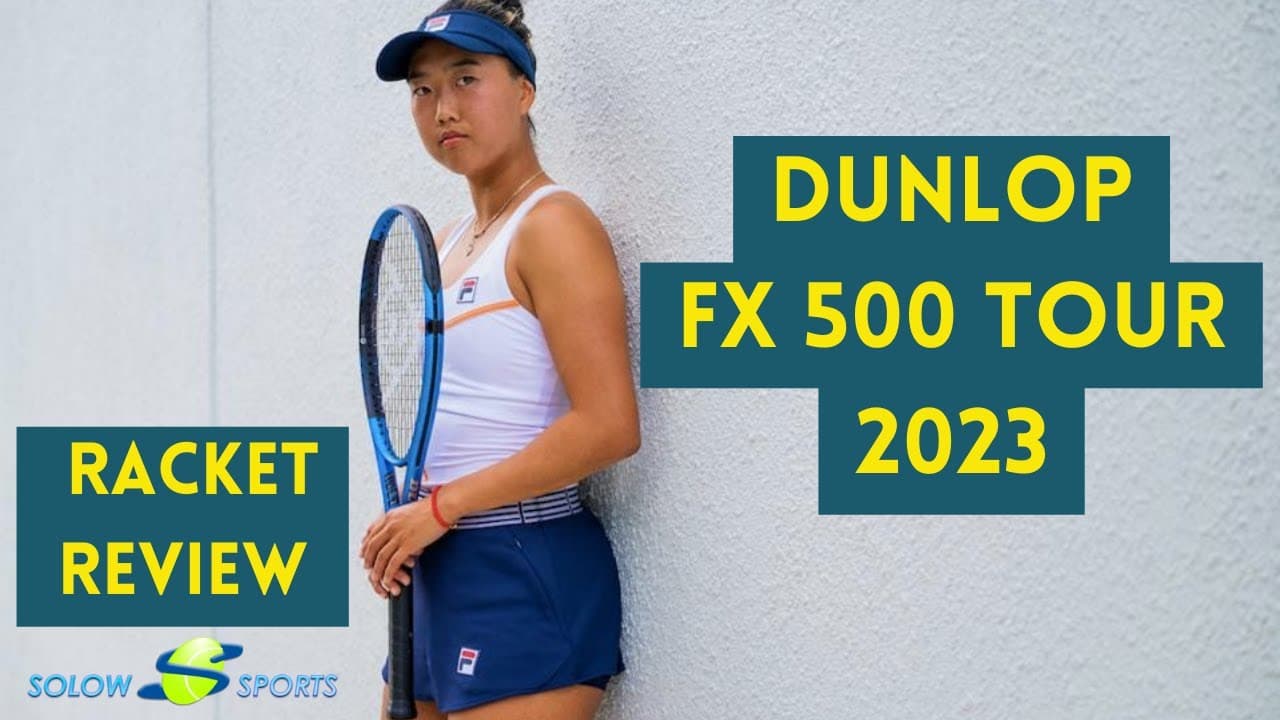 Dunlop FX 500 Tour 2023 Tennis Racket Review