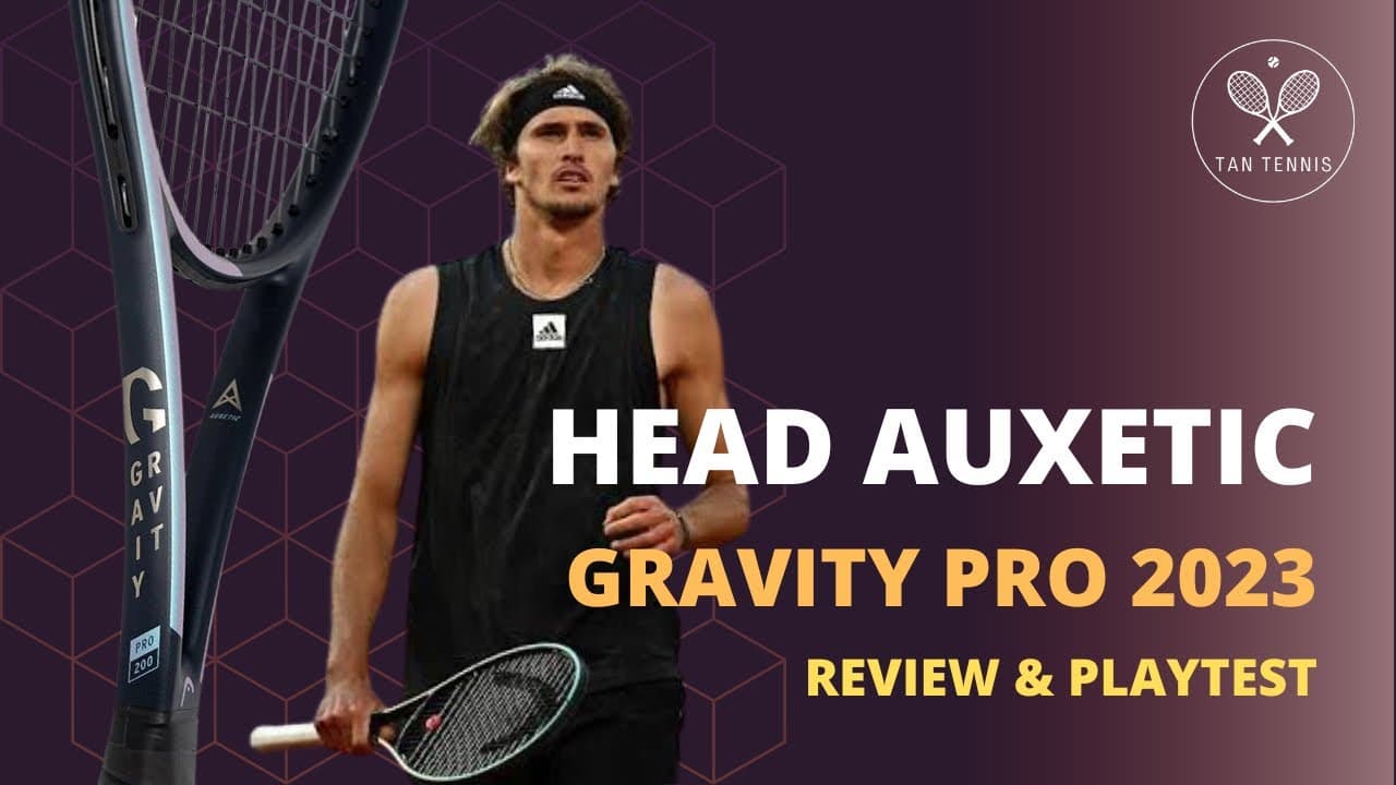 2023 Head Auxetic Gravity Pro Review & Playtest