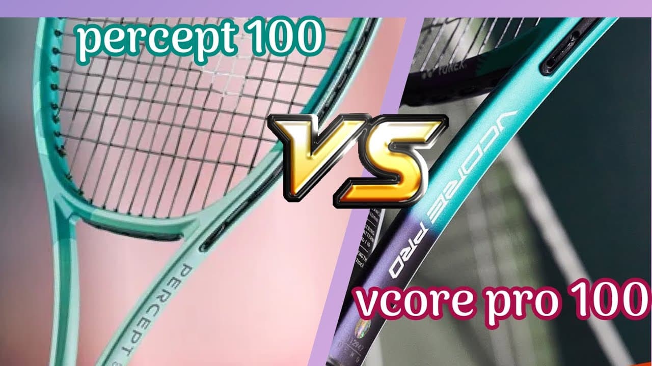 Yonex Percept 100 vs Vcore Pro 100 - Alex Tennis