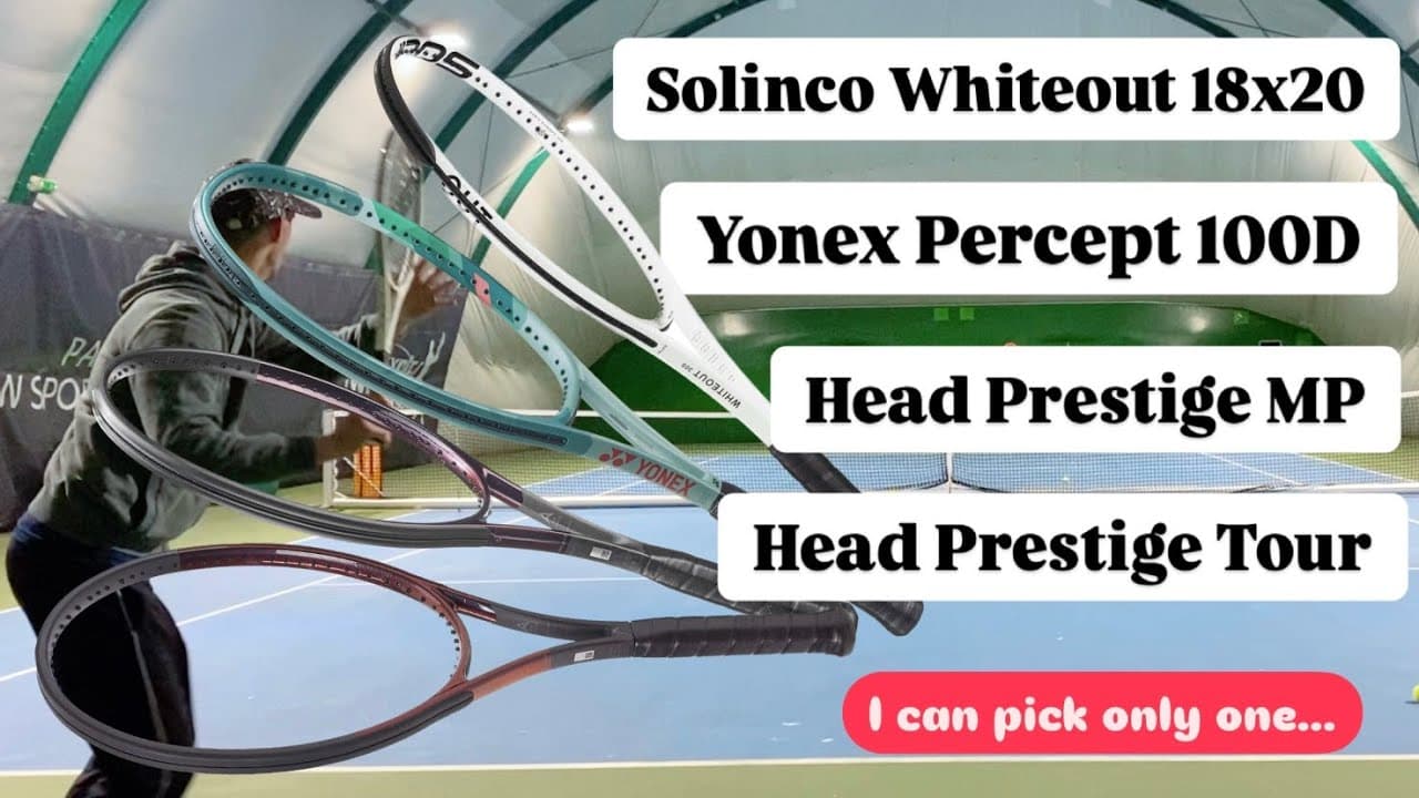 Yonex Percept 100D vs Solinco Whiteout 18x20 vs Head Prestige MP vs Head Prestige Tour
