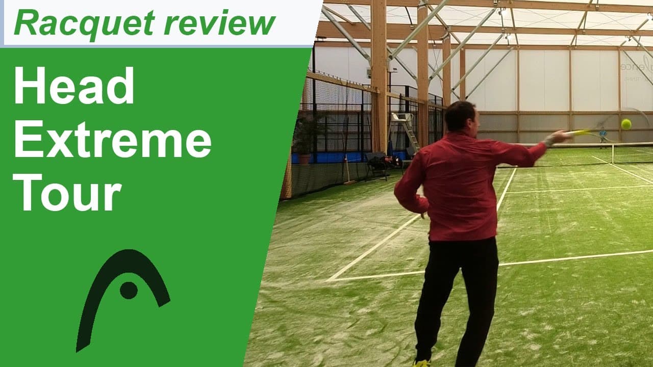 Head Extreme Tour tennis racquet review