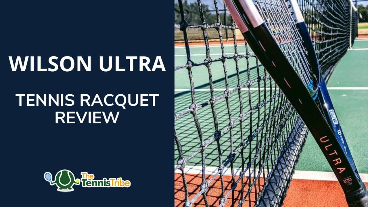 Wilson Ultra Tennis Racquet Review (Pros & Cons)