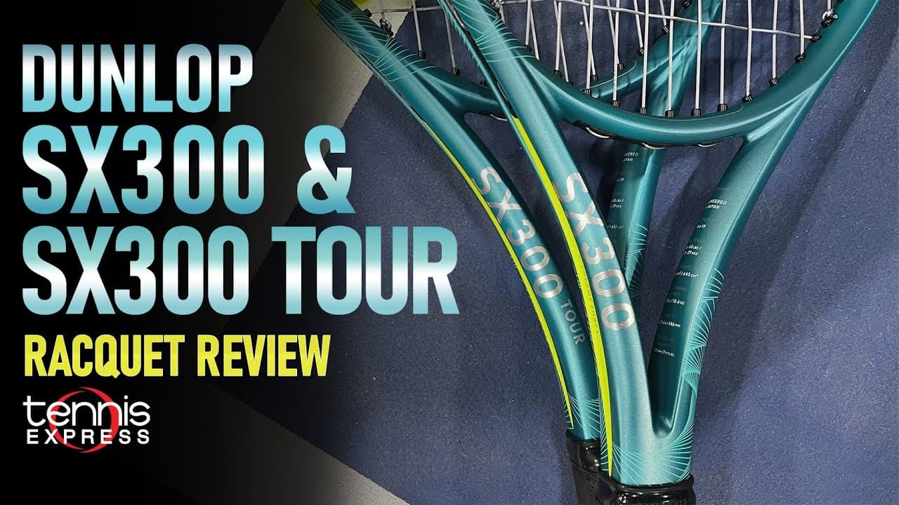 DUNLOP SX 300 & SX 300 Tour Racquet Review | Tennis Express