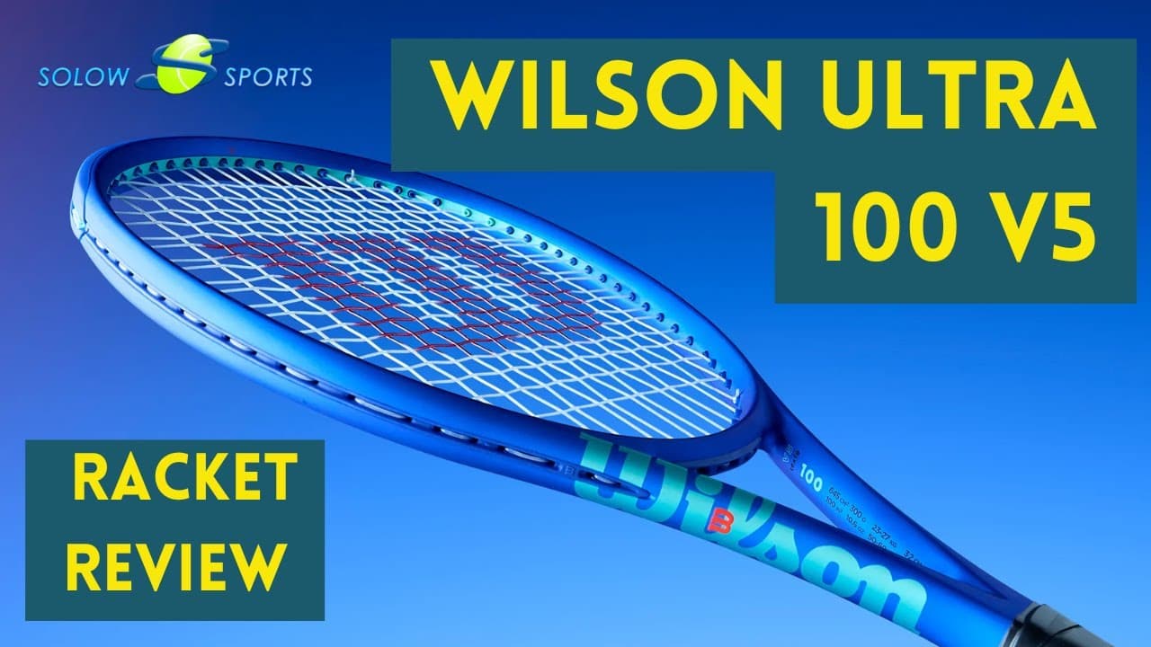 Wilson Ultra 100 v5 Tennis Racket Review