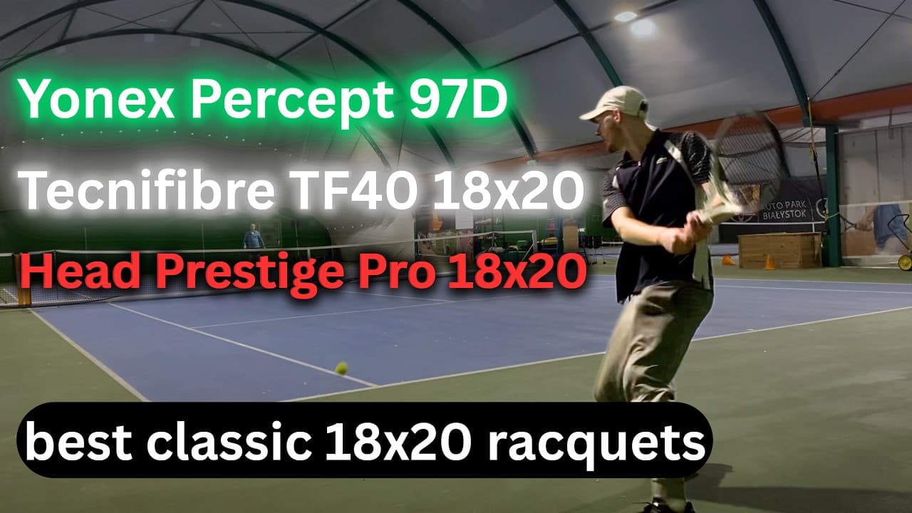 THE BEST CLASSIC 18x20 racquets - Yonex Percept 97D vs Head Prestige Pro vs Tecnifibre TF40