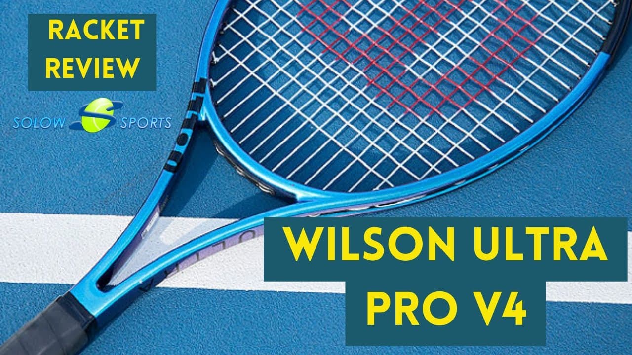 Wilson Ultra Pro v4 Tennis Racket Review