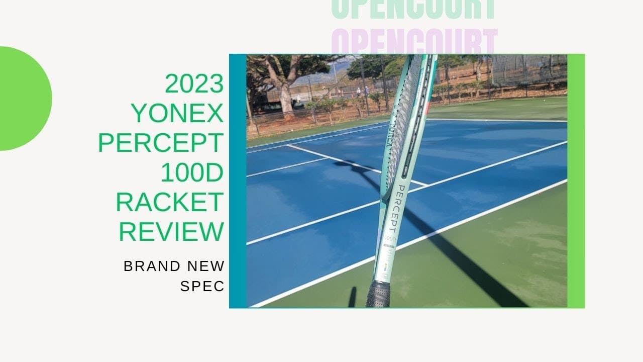 The Newest Spec in the Yonex Line - 2023 Yonex Percept 100 D Racket Review