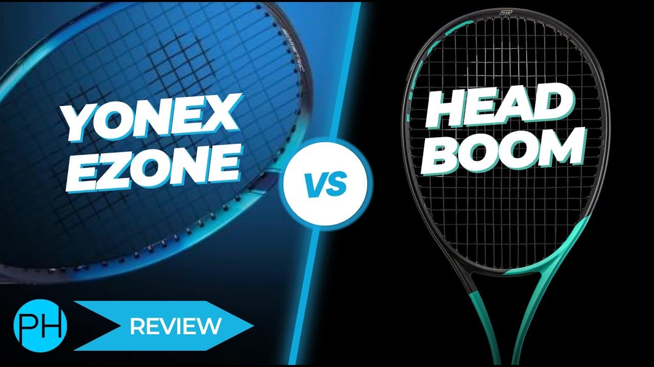 REVIEW: HEAD BOOM v YONEX EZONE