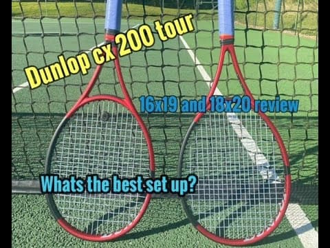 Dunlop CX 200 Tour Tennis Racquet / Racket review. 16x19 and 18x20